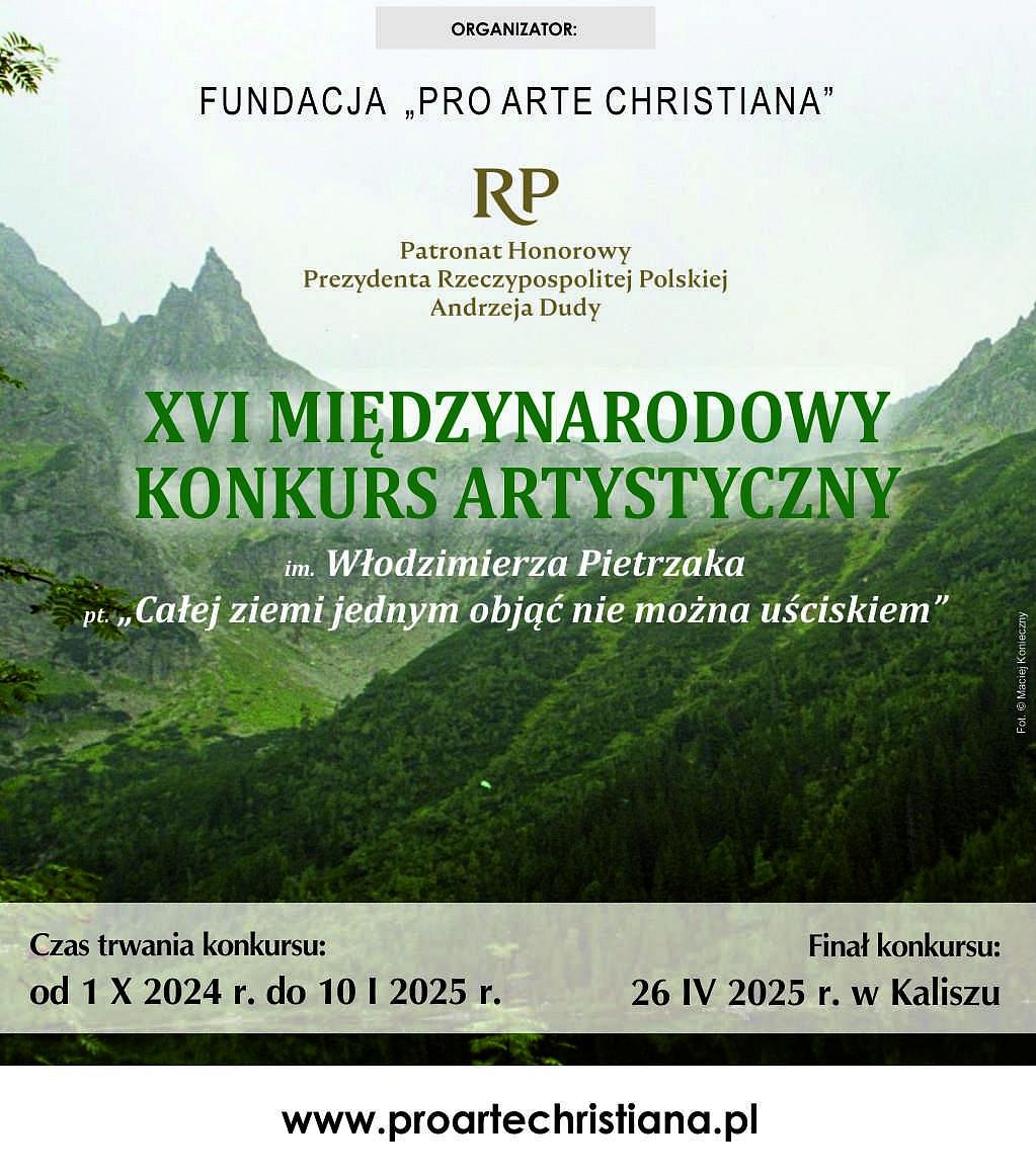 Plakat - XVI Międzynarodowy Konkurs Artystyczny im. Włodzimierza Pietrzaka pt. „Całej ziemi jednym objąć nie można uściskiem”