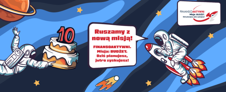 X ogólnopolski program edukacyjny „Finansoaktywni”.