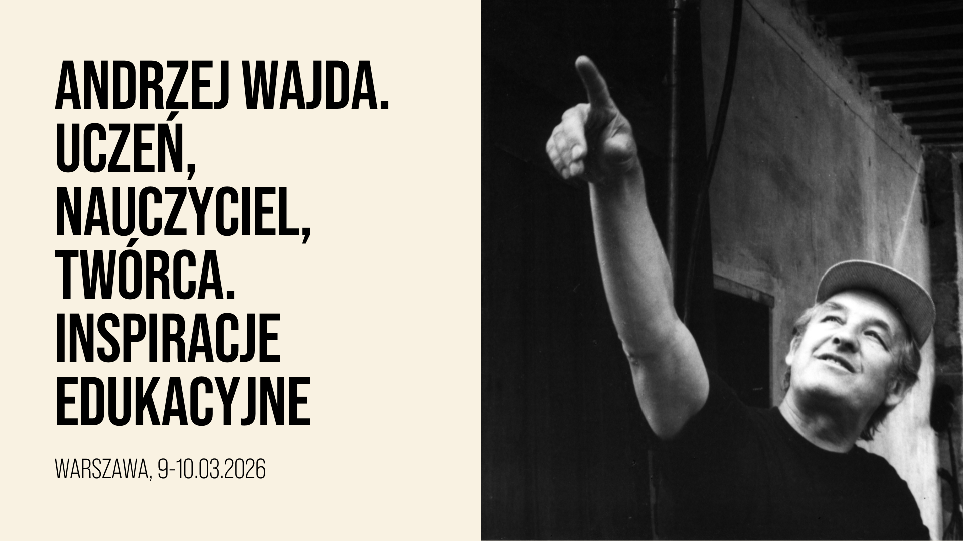 „Andrzej Wajda. Uczeń, nauczyciel, twórca. Inspiracje edukacyjne” - baner