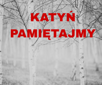 KATYN – Pamiętajmy