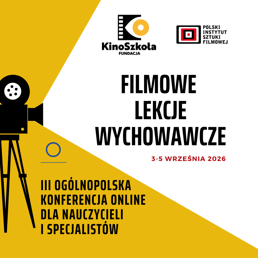 III Ogólnopolska Konferencja Online „Filmowe Lekcje Wychowawcze” baner