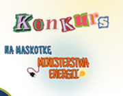 Konkurs plastyczny „Maskotka Ministerstwa Energii Projekt i Nazwa” 250