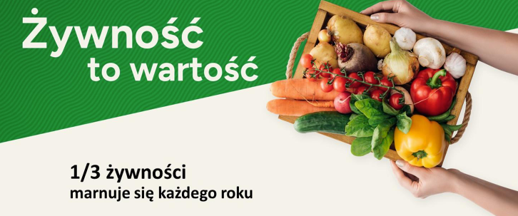 Konkursy „Nie marnuj żywności – Żywność to wartość”